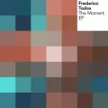 Frederico Todos: ‘The Moment EP’