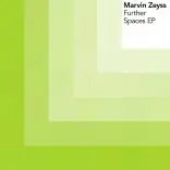 Marvin Zeyss: ‘Further Spaces EP’